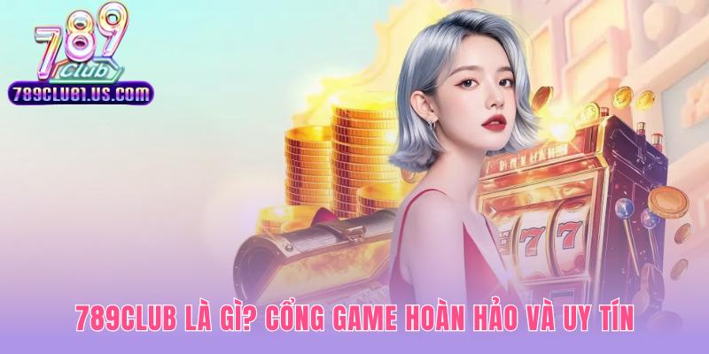 Uy tín 789CLUB được bảo chứng bởi các giấy phép quốc tế