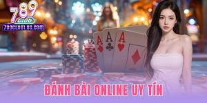 đánh bài online uy tín