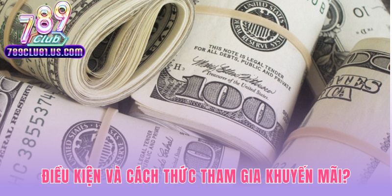 Câu hỏi thường gặp 789CLUB về điều kiện khuyến mãi