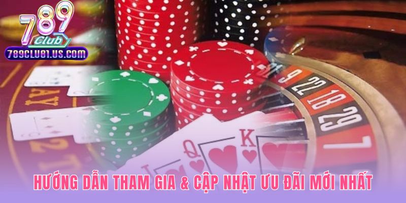 Hướng dẫn tham gia casino 789CLUB với bốn bước đơn giản
