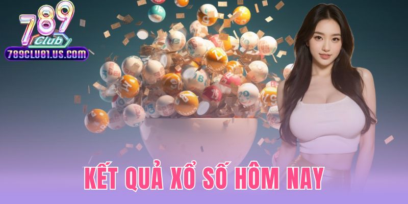 Kết Quả Xổ Số Hôm Nay